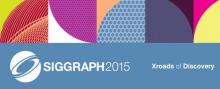 SIGGRAPH 2015 SIGGRAPH 2015